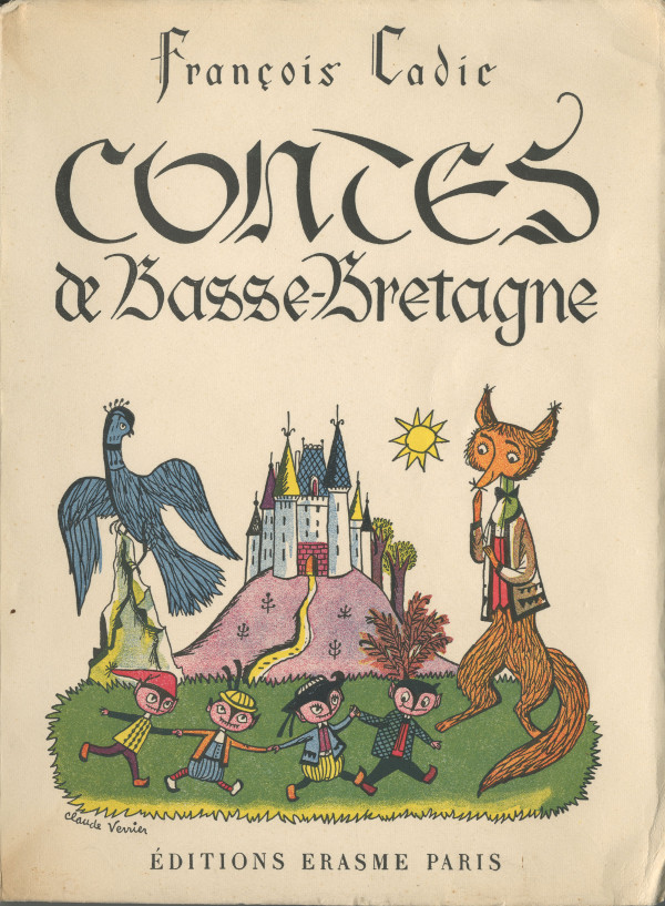 Contes de Basse-Bretagne (couverture), François Cadic (textes choisis par Paul Delarue) éd. Érasme, ‎ 1955.
